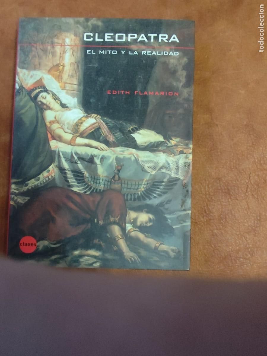 Libros de segunda mano: Edith Flamarion. CLEOPATRA EL MITO Y LA REALIDAD.