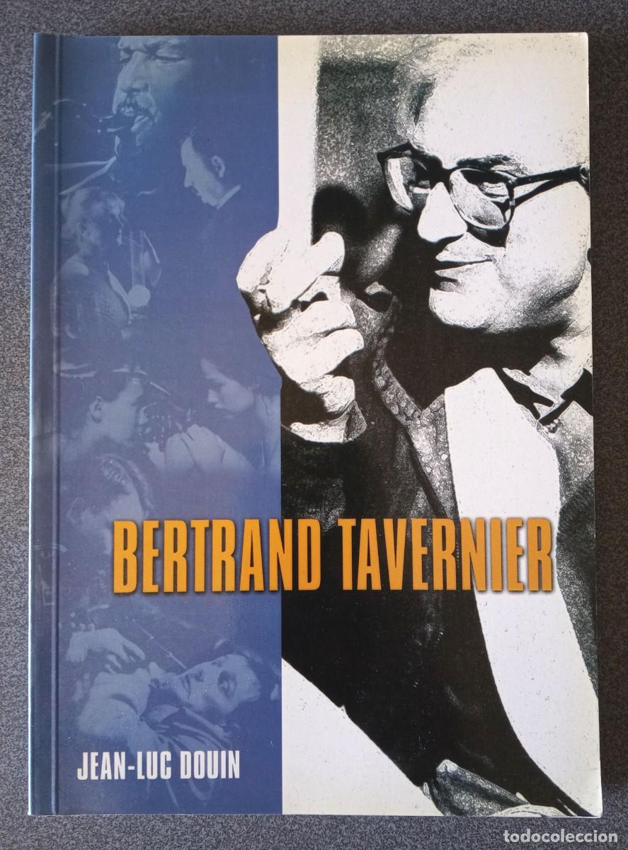 Libros de segunda mano: Bertrand Tavernier Jean Luc Douin