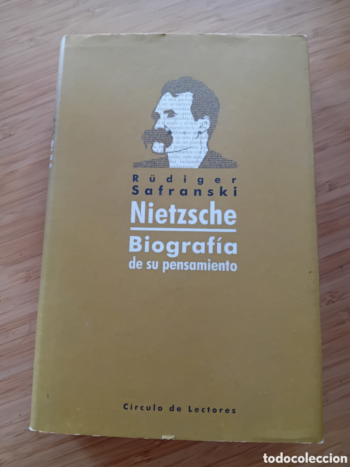 Libros de segunda mano: Nietzsche, biograf&iacute;a de su pensamiento - R&uuml;diger Safranski (Circulo de lectores 2001)