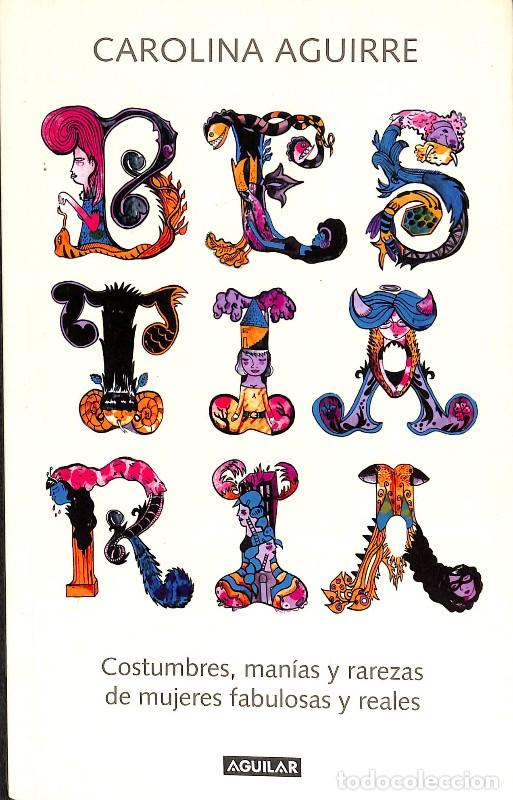 Libros de segunda mano: Bestiaria - Carolina Aguirre