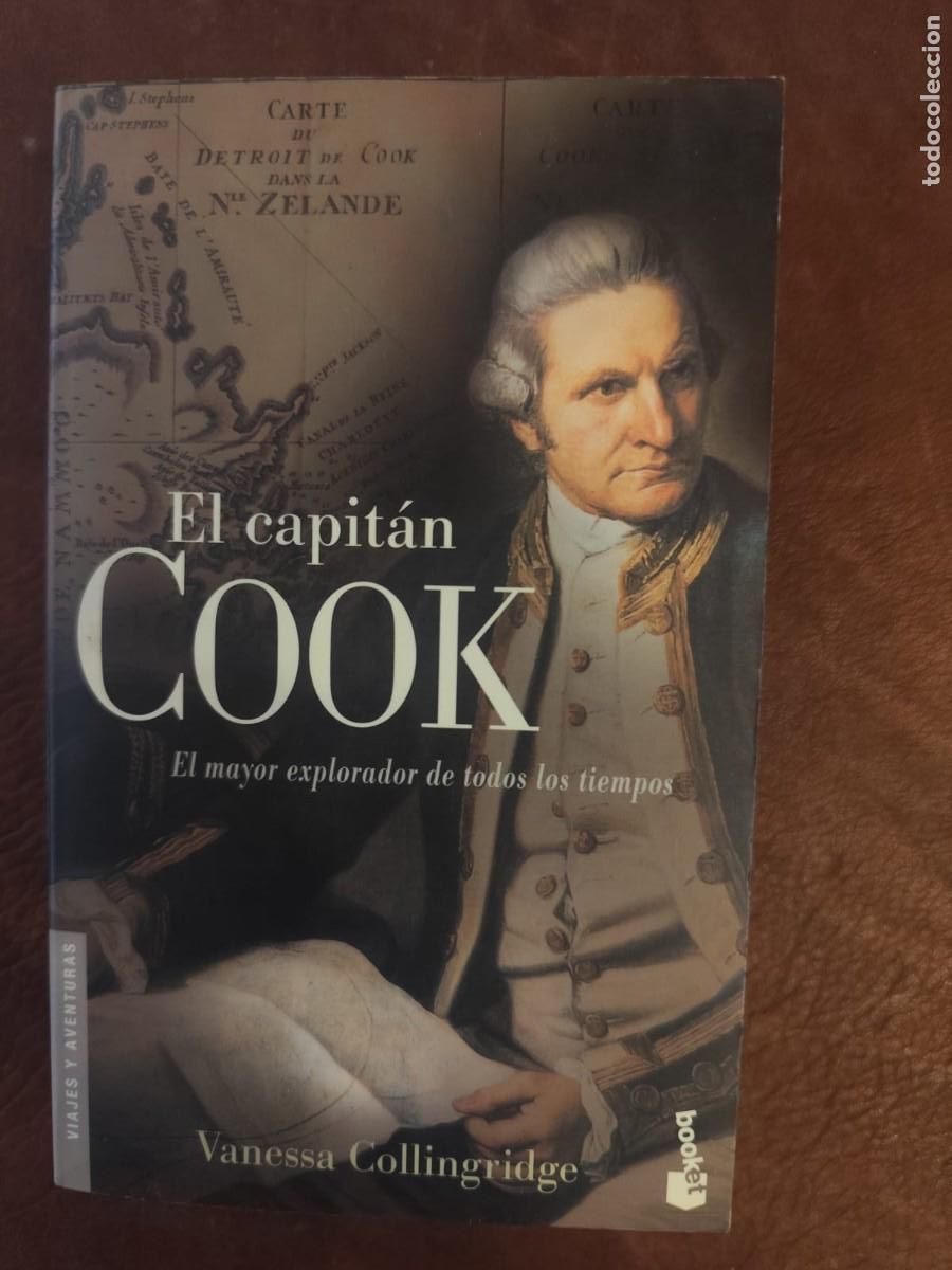 Libros de segunda mano: Vanessa Collingridge. EL CAPIT&Aacute;N COOK. EL MAYOR EXPLORADOR DE TODOS LOS TIEMPOS.