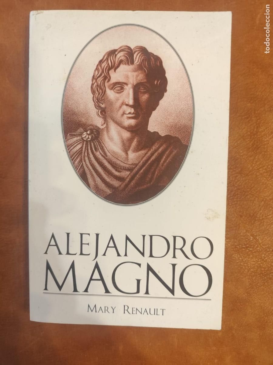 Libros de segunda mano: Mary Renault. ALEJANDRO MAGNO. - Foto 1