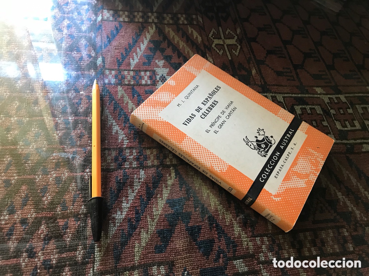 Libros de segunda mano: Vidas de espa&ntilde;oles c&eacute;lebres. N. J. Quintana. Austral n&ordm;1352