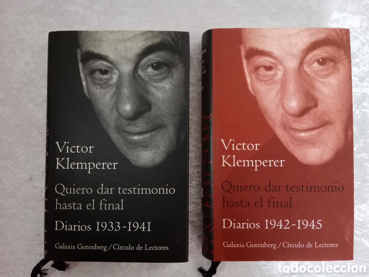 Libros de segunda mano: VICTOR KLEMPERER, QUIERO DAR TESTIMONIO HASTA EL FINAL, DIARIOS , I+II