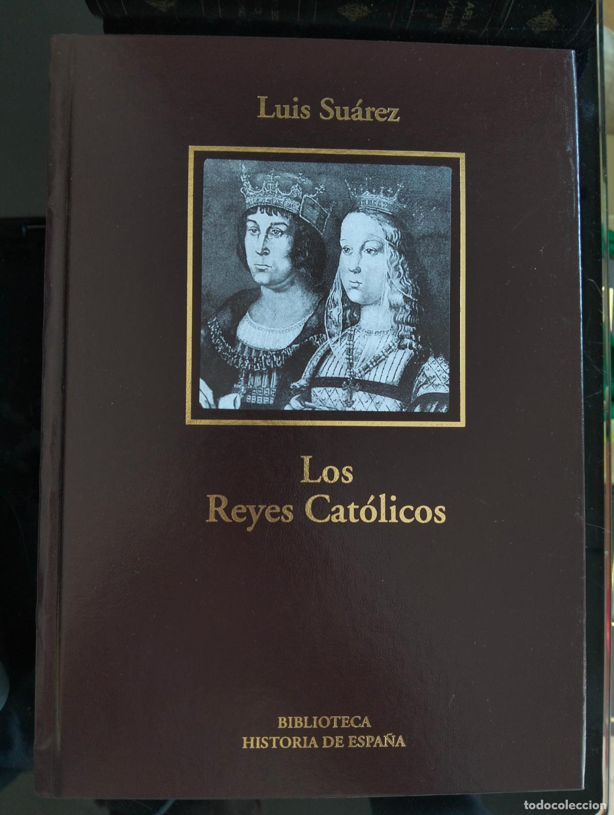 Libros de segunda mano: Historia. Biografias. Los Reyes Catolicos, Luis Suarez, RBA LUJO, VISITA MI CATALOGO L54