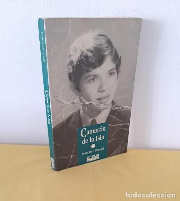 Libros de segunda mano: FRANCISCO PEREGIL - CAMAR&Oacute;N DE LA ISLA, EL DOLOR DE UN PR&Iacute;NCIPE - EL PA&Iacute;S AGUILAR 1993