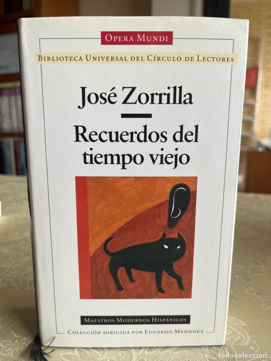 Libros de segunda mano: Zorrilla, Jos&eacute;.- Recuerdos del tiempo viejo
