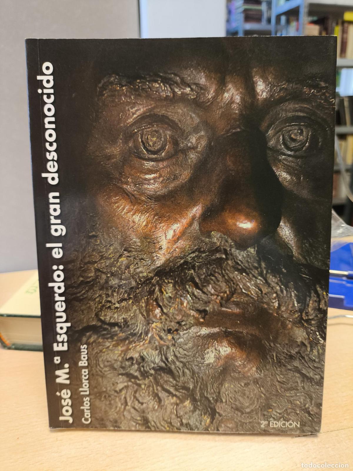 Libros de segunda mano: JOSE M&ordf; ESQUERDO: EL GRAN DESCONOCIDO. (Villajoyosa. Sanatorio del Doctor Esquerdo) - Carlos Llorca