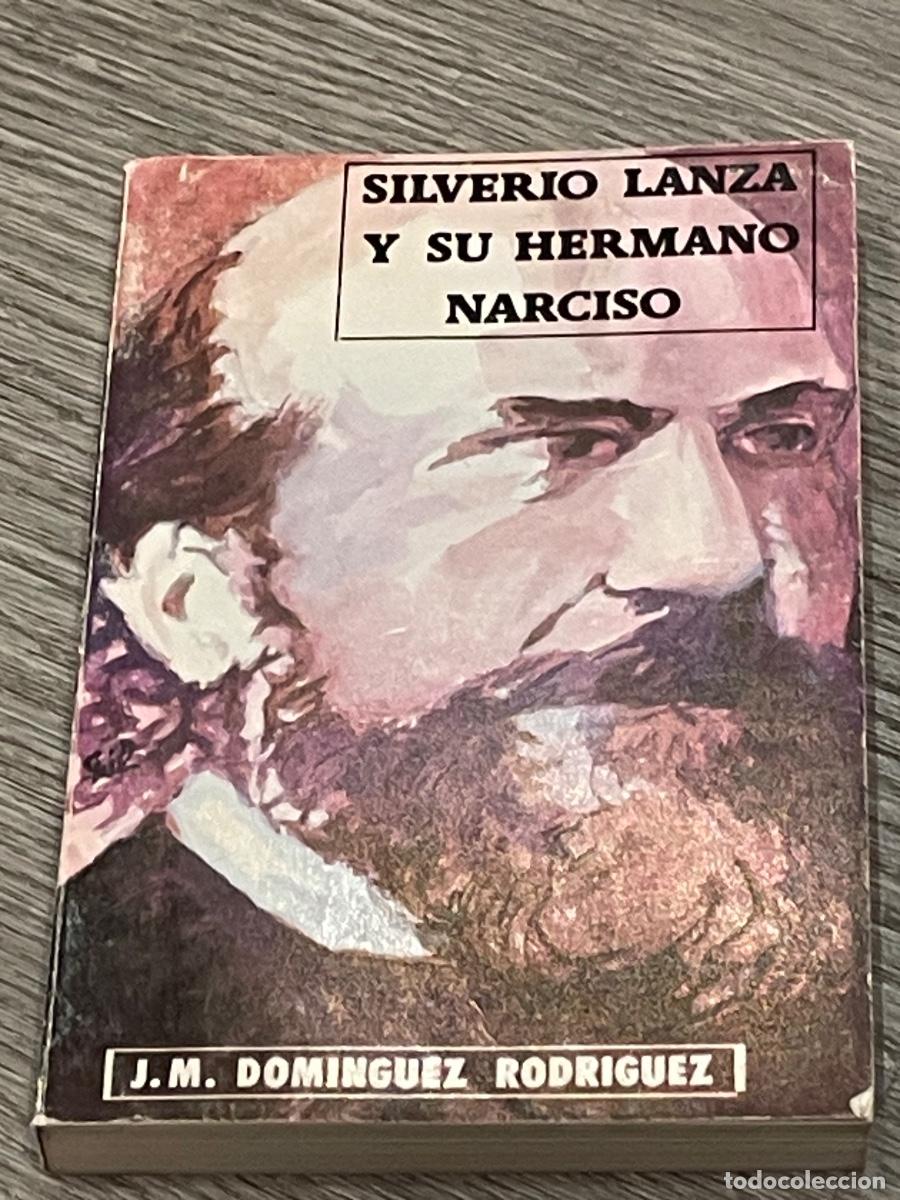Libros de segunda mano: SILVERIO LANZA Y SU HERMANO NARCISO - J.M. DOMINGUEZ RODRIGUEZ - AYTO.GETAFE 1983