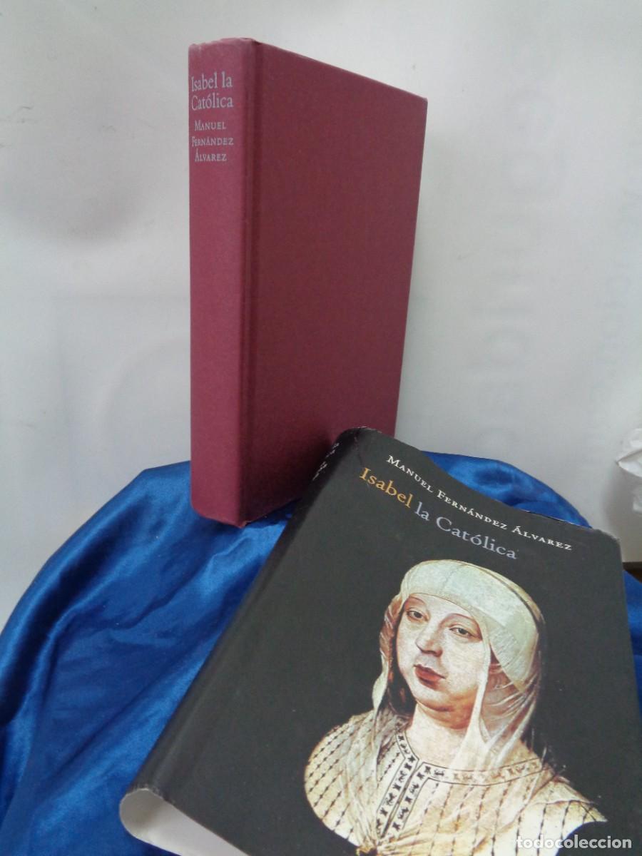 Libros de segunda mano: &iexcl;&iexcl; =ISABEL LA CATOLICA.= Por. M. Fernandez Alvarez. &rdquo;Gran BIOGRAFIA de una Gran Reina.&rdquo; !! C-32.