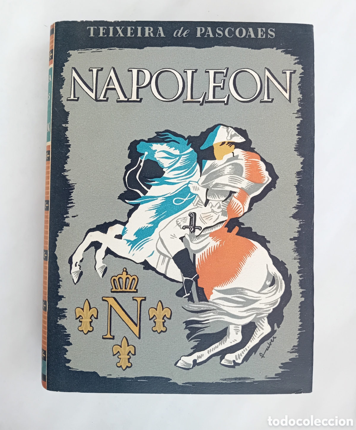 Libros de segunda mano: NAPOLE&Oacute;N - TEIXEIRA DE PASCOAES