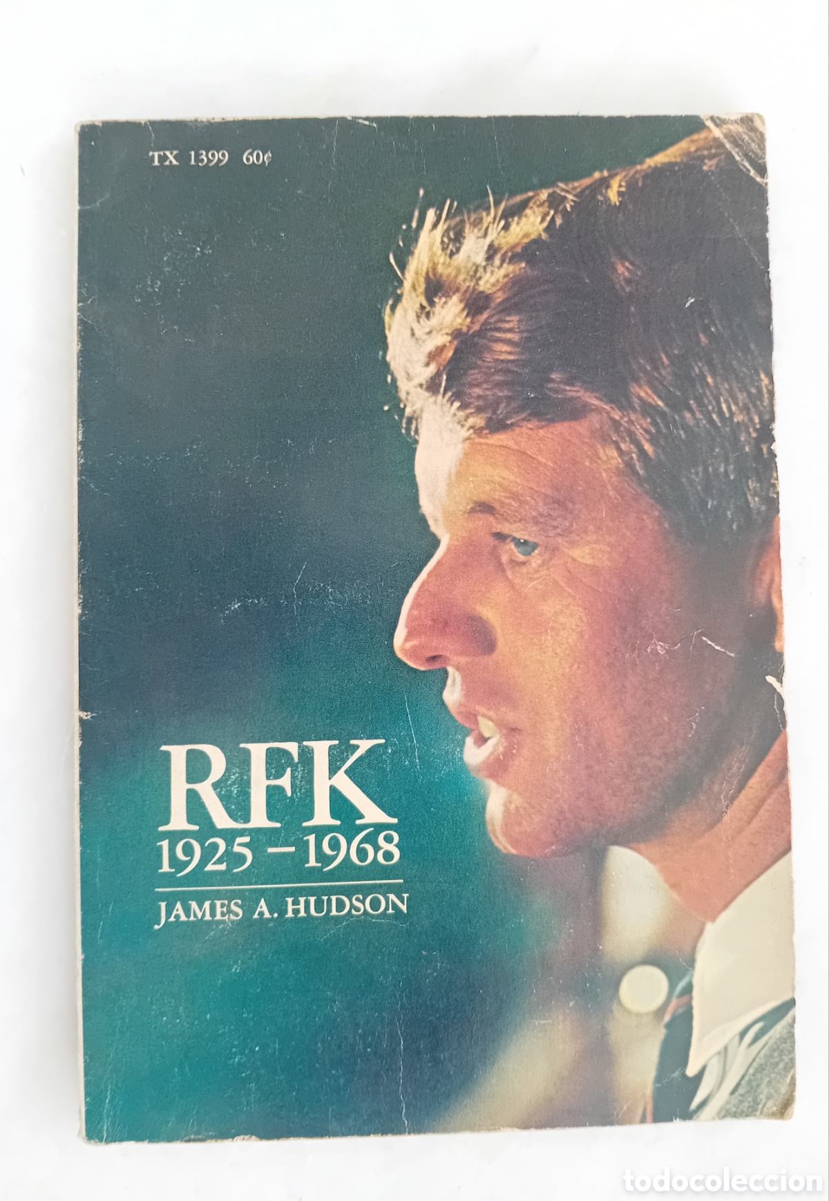 Libros de segunda mano: RFK 1925-1968 James A. Hudson