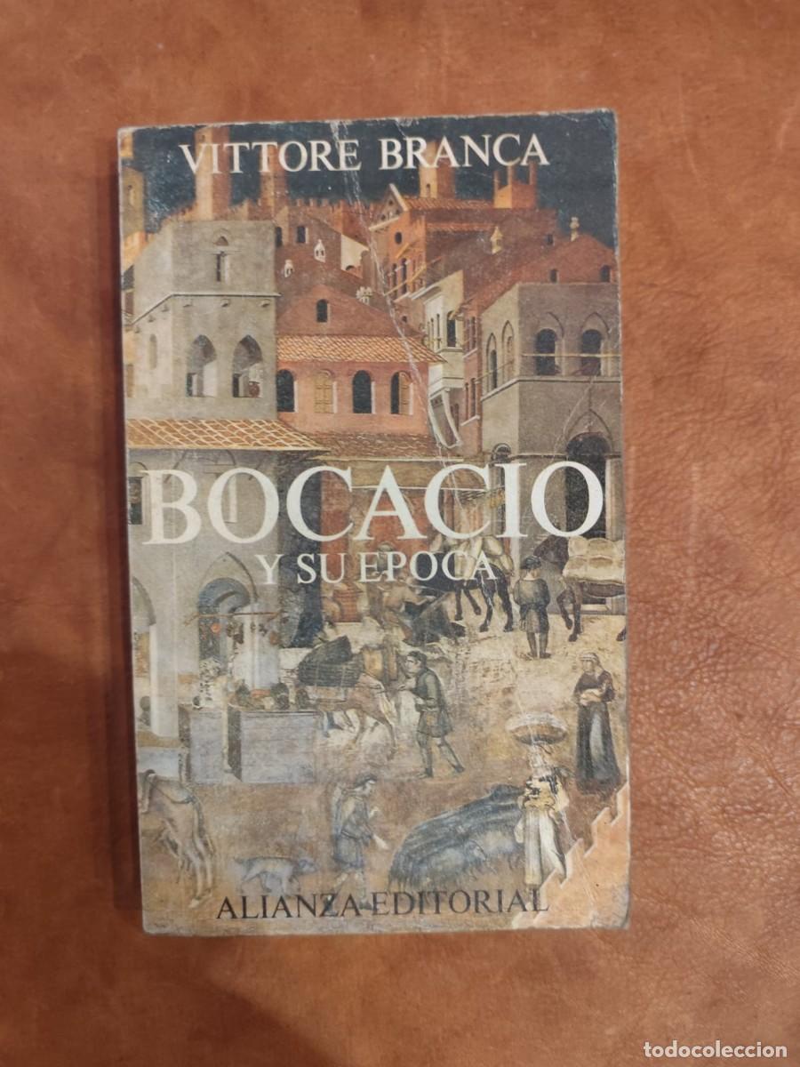 Libros de segunda mano: Vittore Branca. BOCACIO Y SU &Eacute;POCA. Alianza.