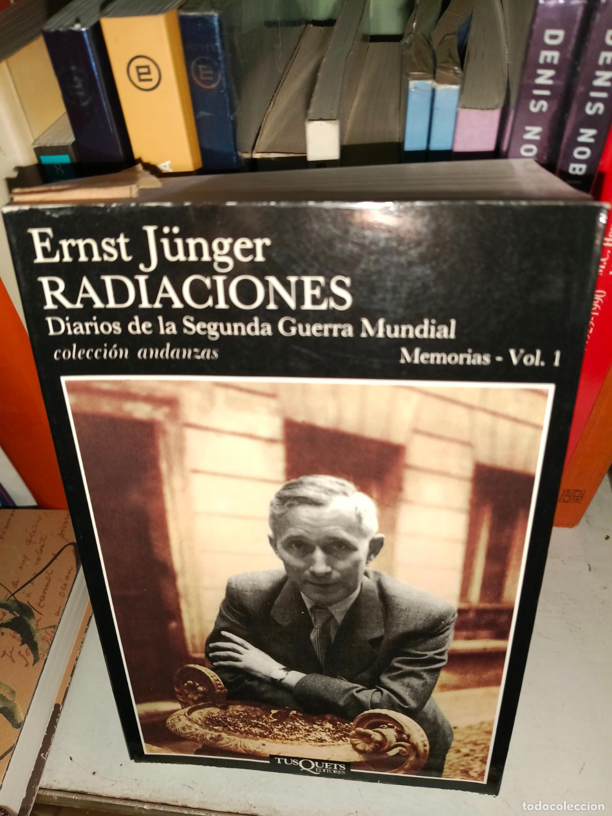 Libros de segunda mano: ERNST J&Uuml;NGER: - RADIACIONES. MEMORIAS (VOLUMEN 1)