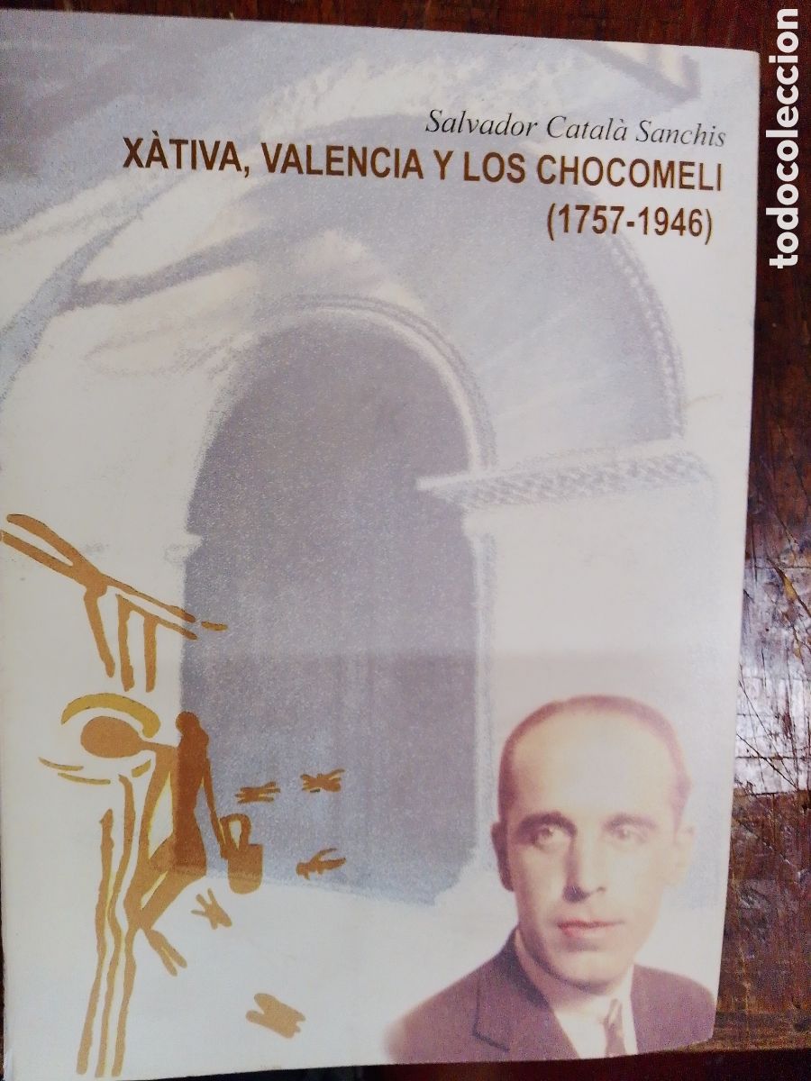Libros de segunda mano: XATIVA, VALENCIA Y LOS CHOCOMELI. ( 1757 - 1946). CATALA I SANCHIS, SALVADOR. MARBAU. 2006