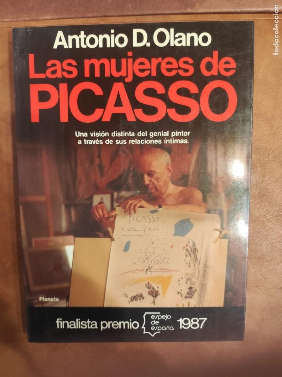 Second hand books: Antonio D. Olano. LAS MUJERES DE PICASSO. Espejo de Espa&ntilde;a.