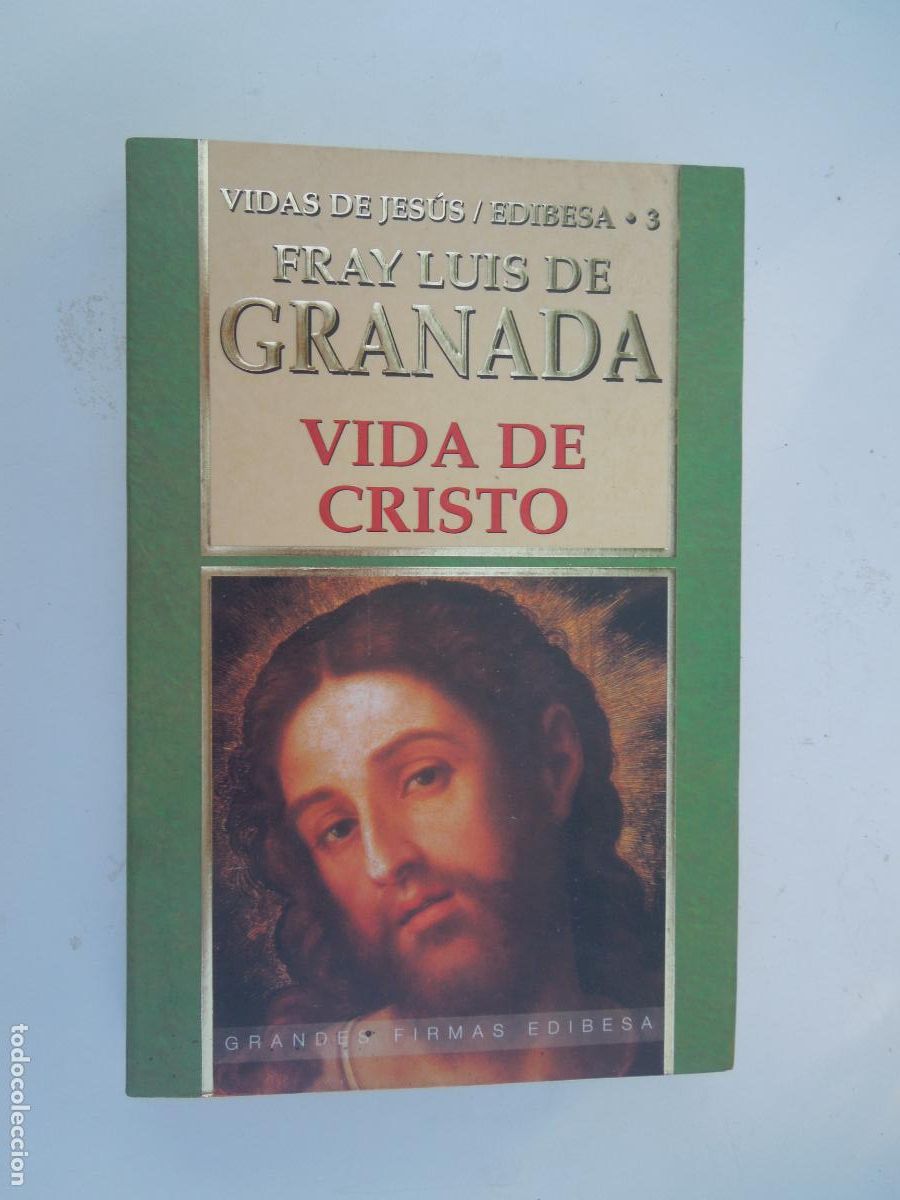 Libros de segunda mano: VIDA DE CRISTO - FRAY LUIS DE GRANADA - EDIBESA 2000.