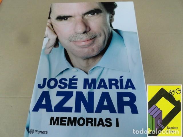 Libros de segunda mano: AZNAR, Jose Mar&iacute;a: Memorias I (Con Dedicatoria del Autor,2019)