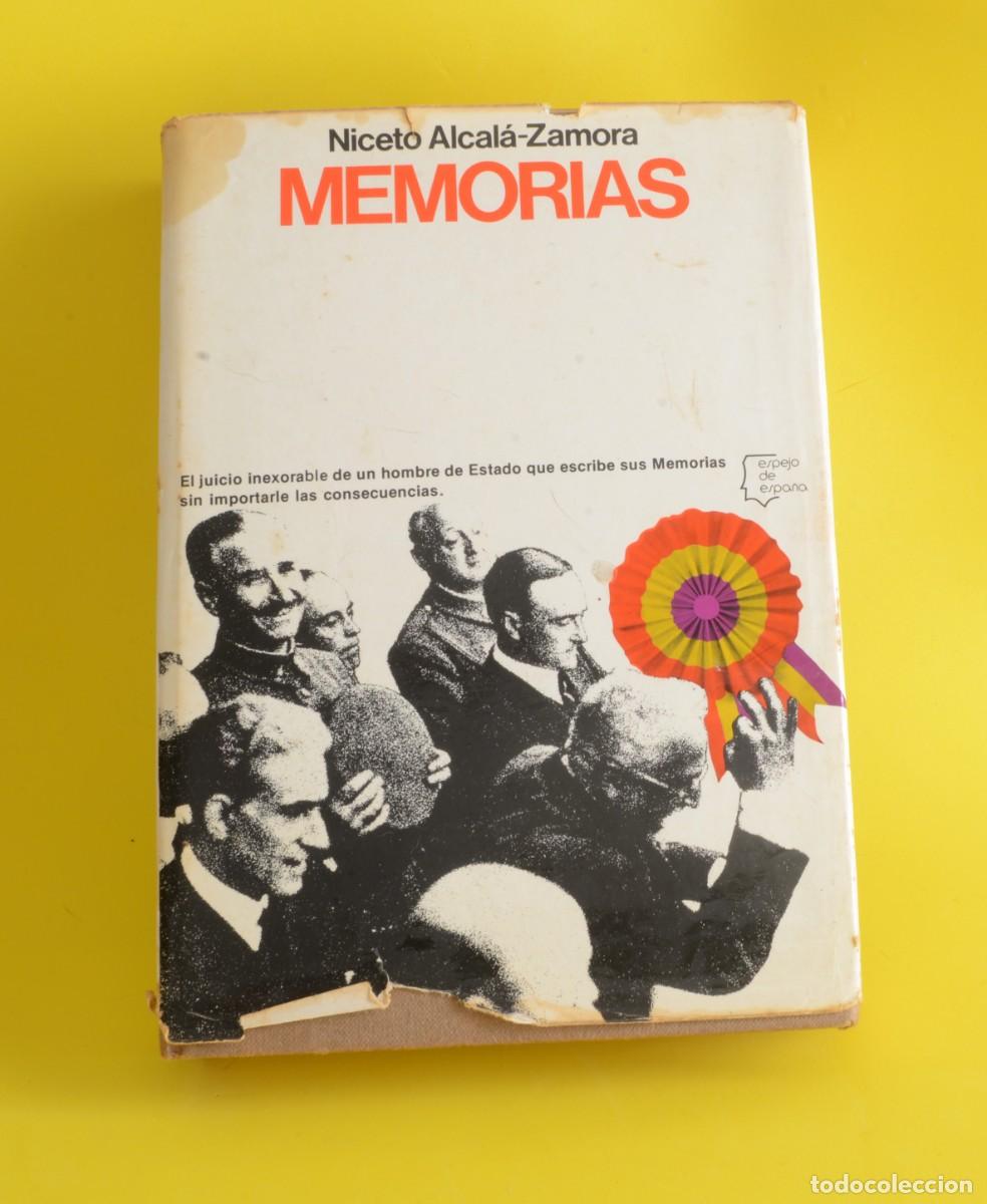 Libros de segunda mano: Memorias: Segundo texto de mis memorias por Niceto Alcal&aacute;-Zamora 1977