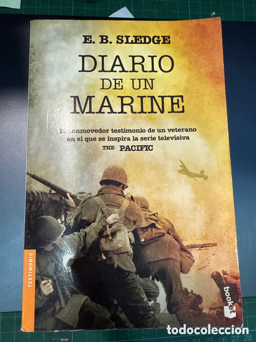 Second hand books: SLEDGE, E.B. Diario de un marine: En Pelelin y Okinawa