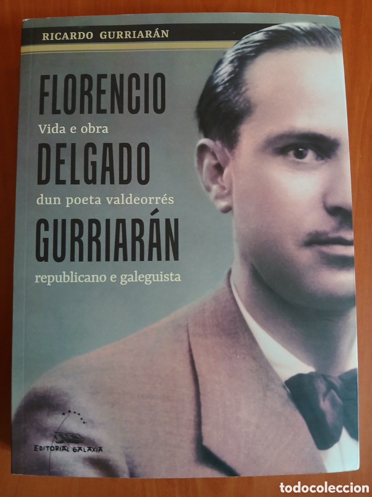 Libros de segunda mano: Florencio Delgado Gurriar&aacute;n. Ricardo Gurriar&aacute;n. GALICIA.