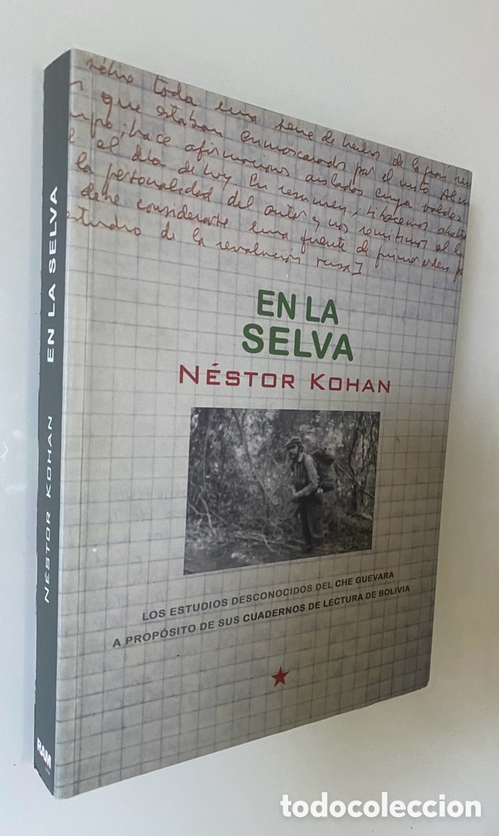 Libros de segunda mano: En la selva: Los estudios desconocidos del Che Guevara. A prop&oacute;sito de sus Cuadernos de lectura de B