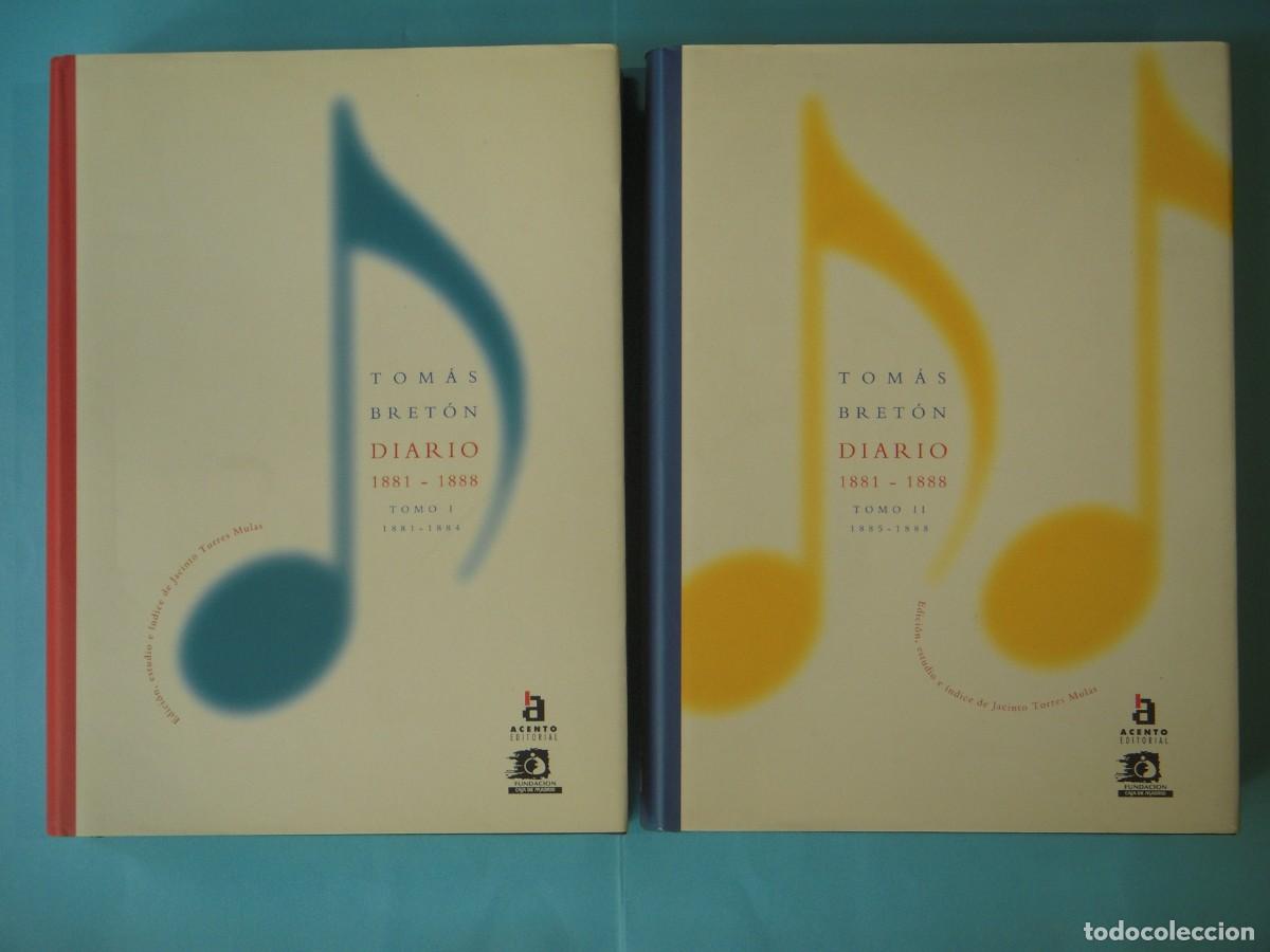Libros de segunda mano: TOMAS BRETON - DIARIO 1881-1888 (2 TOMOS) - ACENTO EDITORIAL, 1995 (TAPA DURA, COMO NUEVOS)