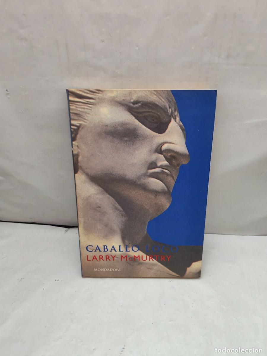 Livres d'occasion: Larry McMurtry: Caballo Loco (Primera edici&oacute;n)
