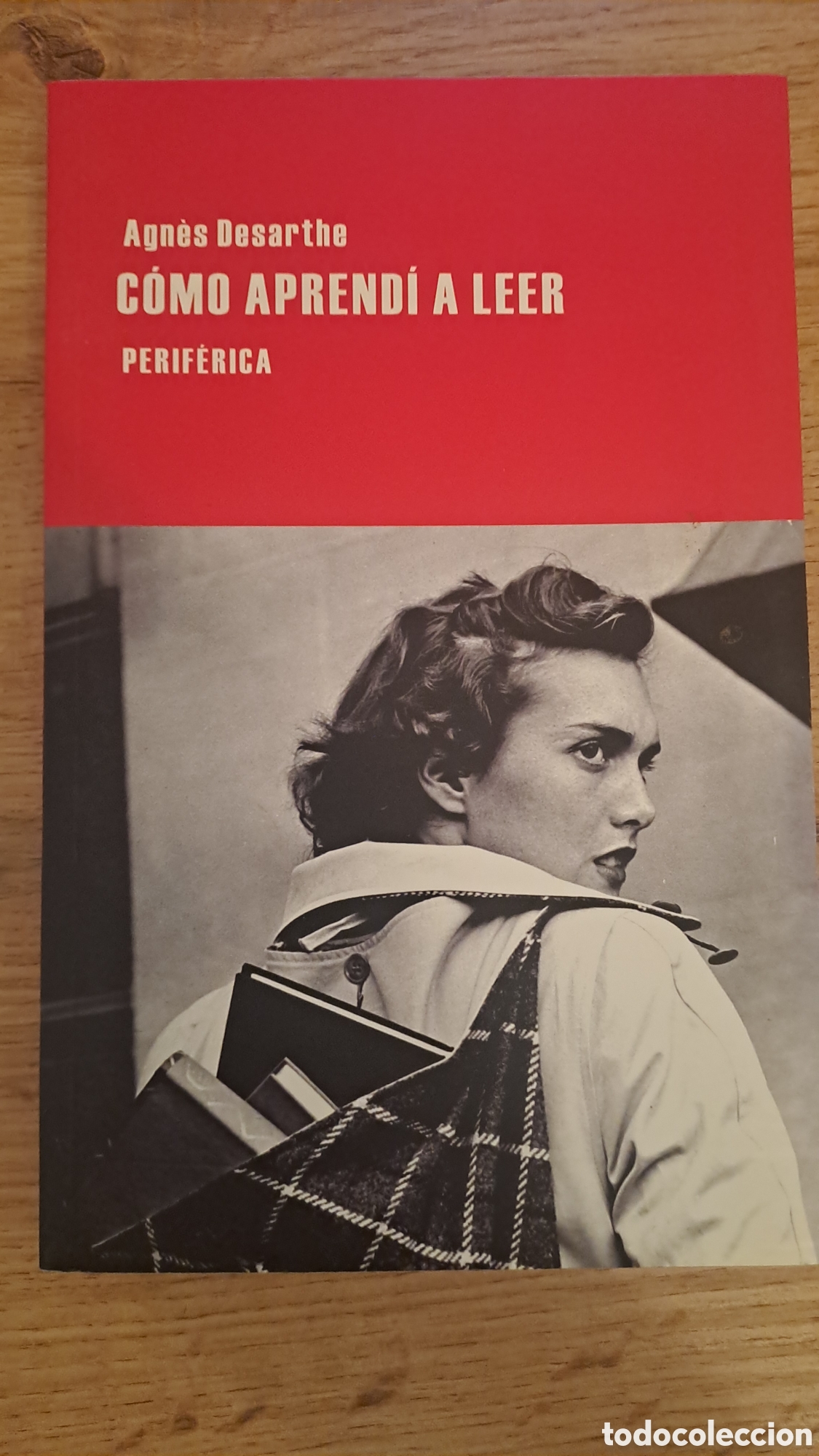 Libros de segunda mano: Como aprend&iacute; a leer - Periferica - Agnes Desarthe -
