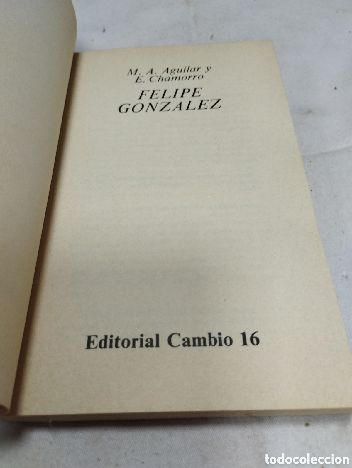 Libros de segunda mano: Felipe Gonz&aacute;lez. Editorial Cambio 16, 1977 - Foto 2