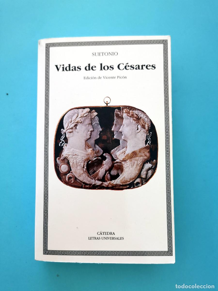 Libros de segunda mano: Vida de los C&eacute;sares. Suetonio - C&Aacute;TEDRA