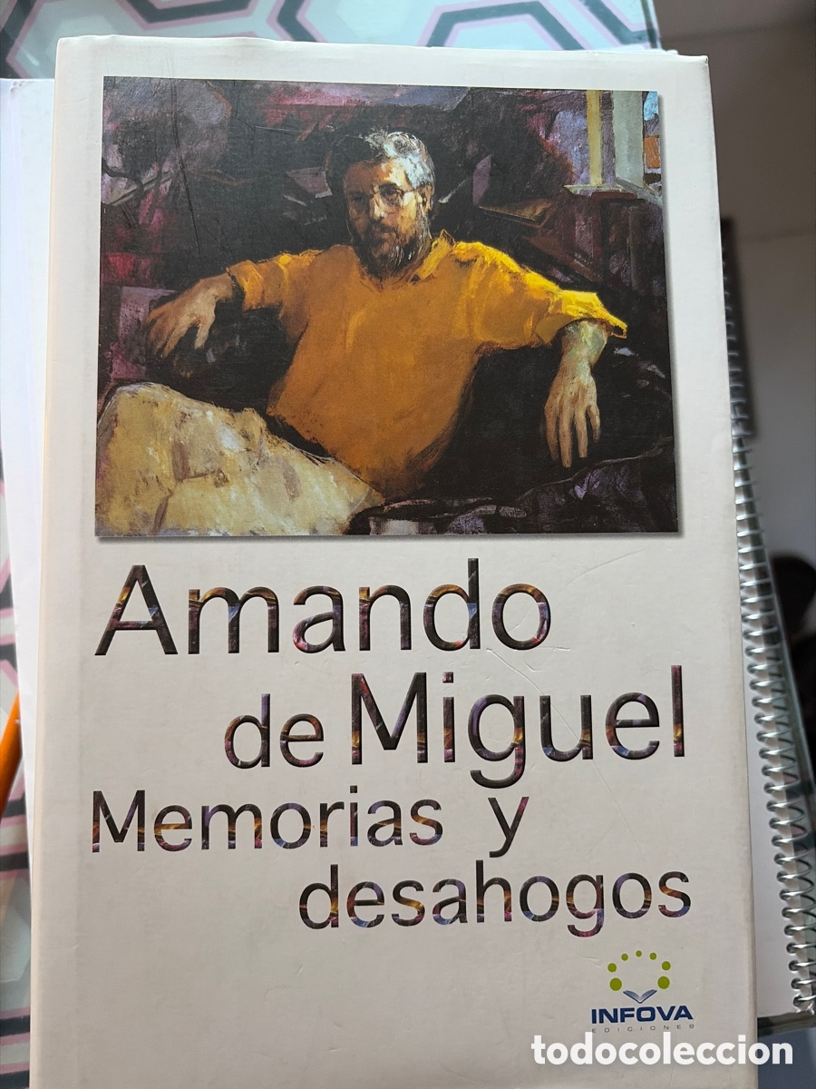 Libros de segunda mano: Memorias y desahogos. Amando de Miguel