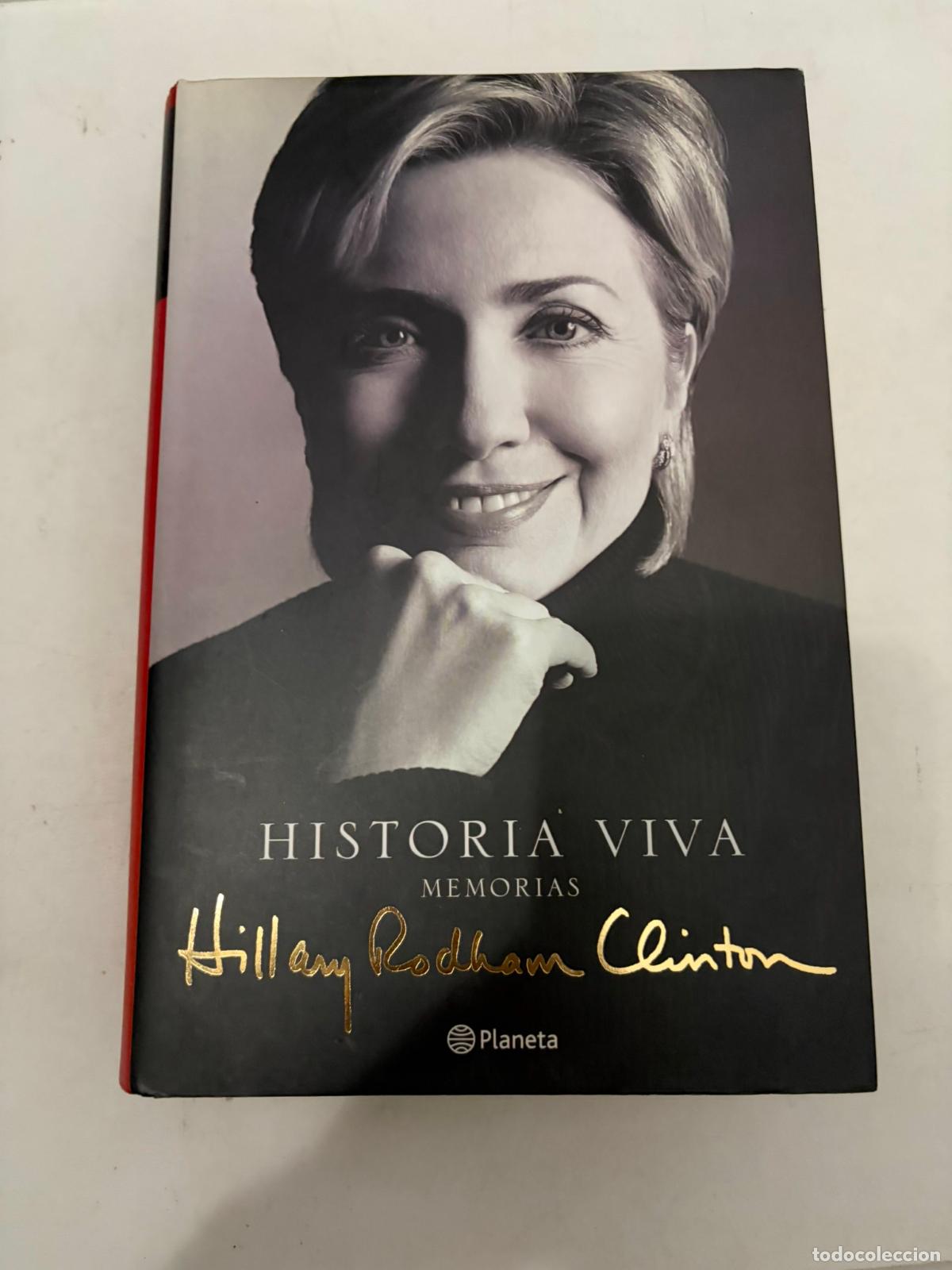 Libros de segunda mano: Historia viva: memorias.- Clinton, Hillary Rodham
