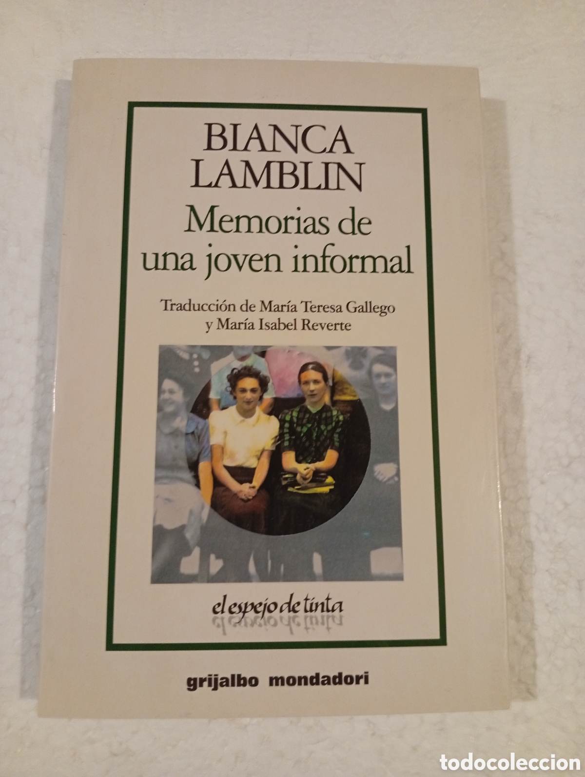 Libros de segunda mano: BIANCA LAMBLIN. MEMORIAS DE UNA JOVEN INFORMAL. GRIJALBO MONDADORI. 1995.