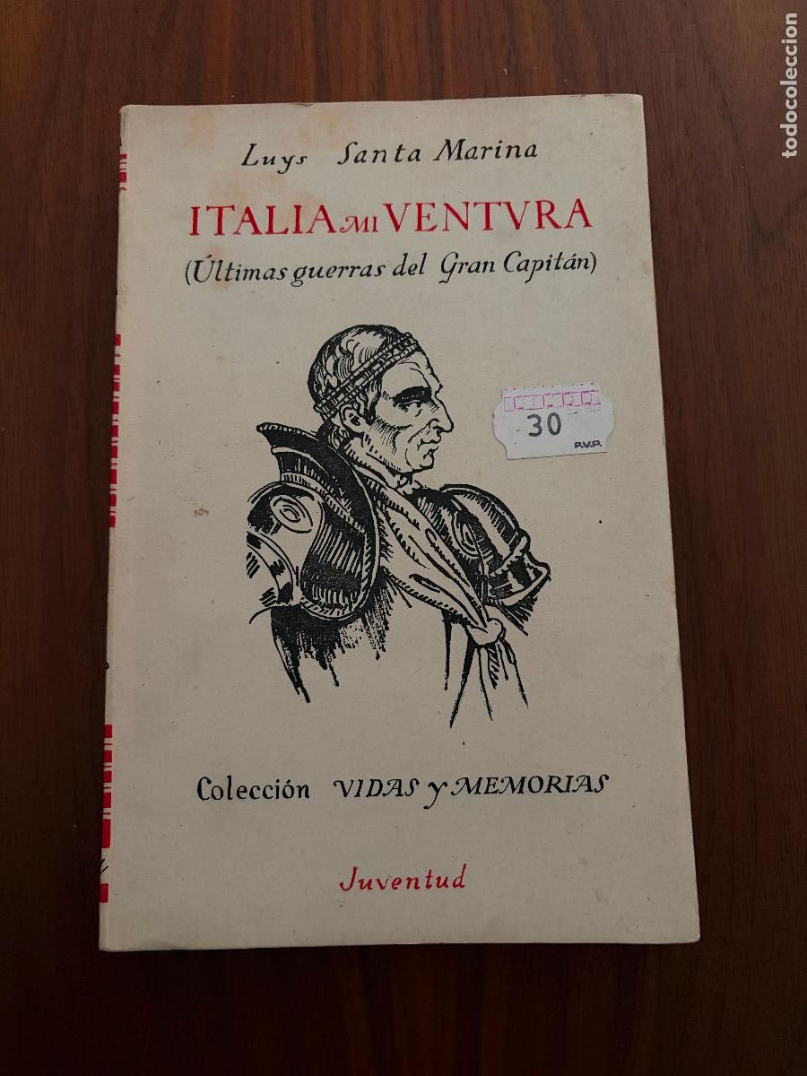 Libros de segunda mano: ITALIA MI AVENTURA ( EL GRAN CAPIT&Aacute;N ) , COLECCI&Oacute;N VIDAS Y MEMORIAS , EDITORIAL JUVENTUD