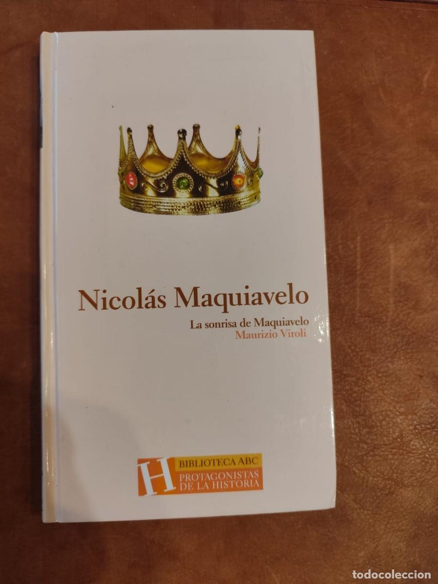 Libros de segunda mano: Maurizio Viroli. NICOL&Aacute;S MAQUIAVELO. LA SONRISA DE MAQUIAVELO. Pedido m&iacute;nimo 5 euros ABC