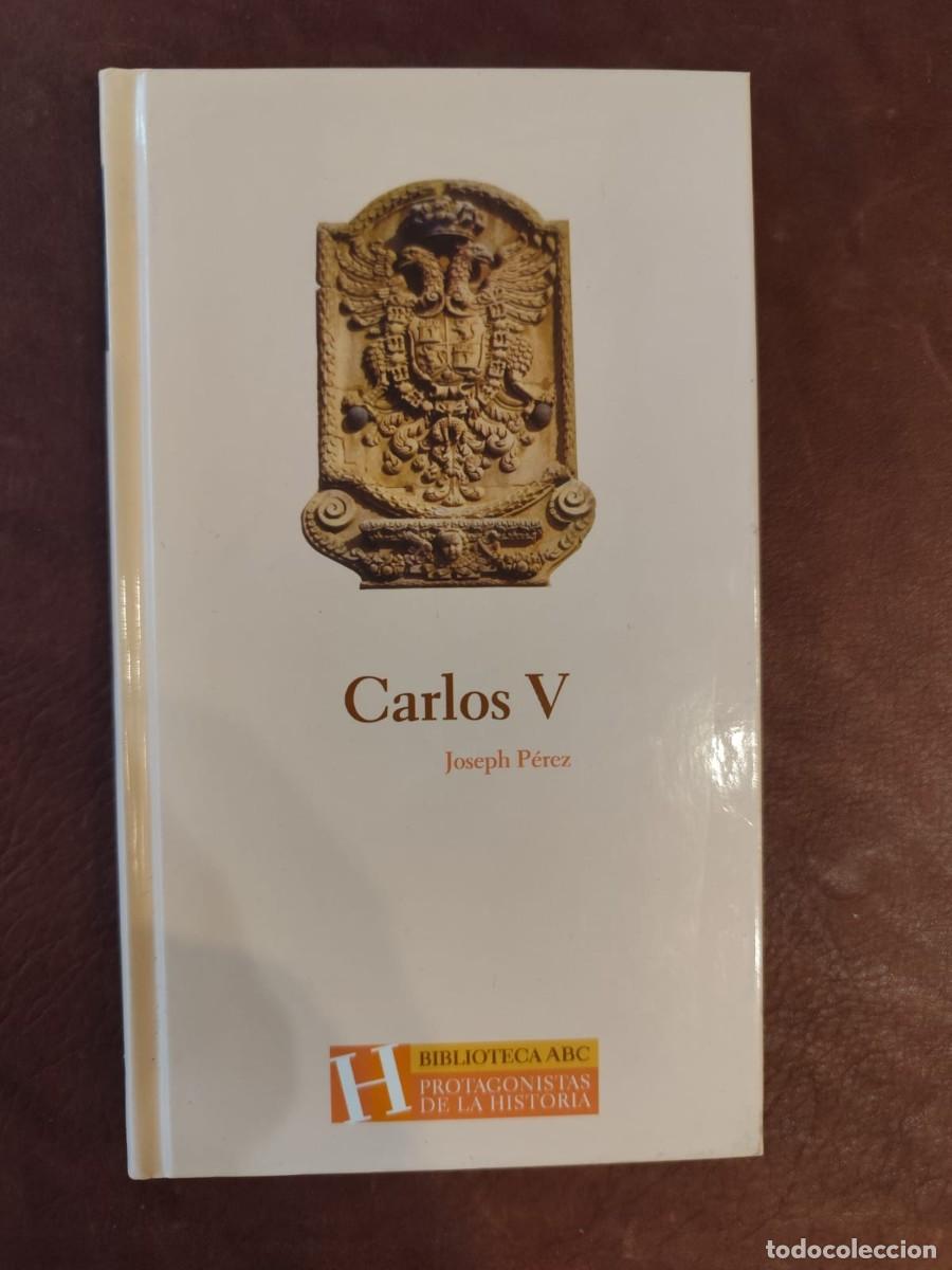Libros de segunda mano: Joseph P&eacute;rez. CARLOS V. Pedido m&iacute;nimo 5 euros ABC