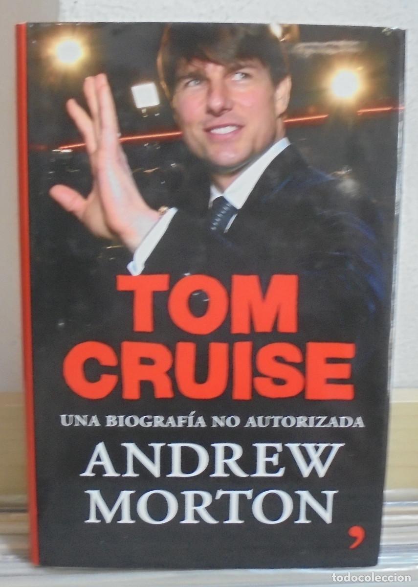 Libros de segunda mano: Tom Cruise, una biograf&iacute;a no autorizada. Andrew Morton