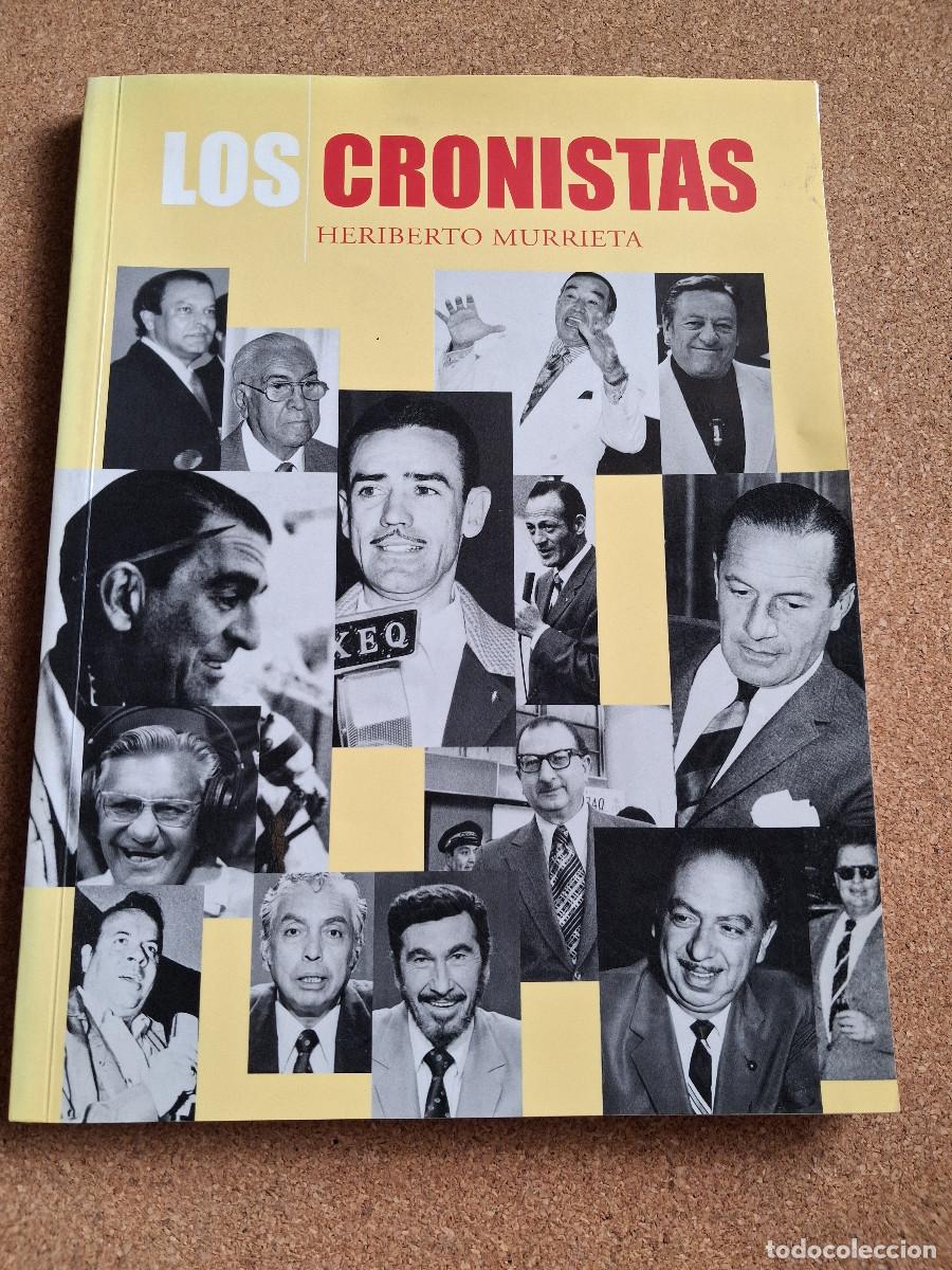 Libros de segunda mano: Los cronistas. Murrieta (Heriberto)