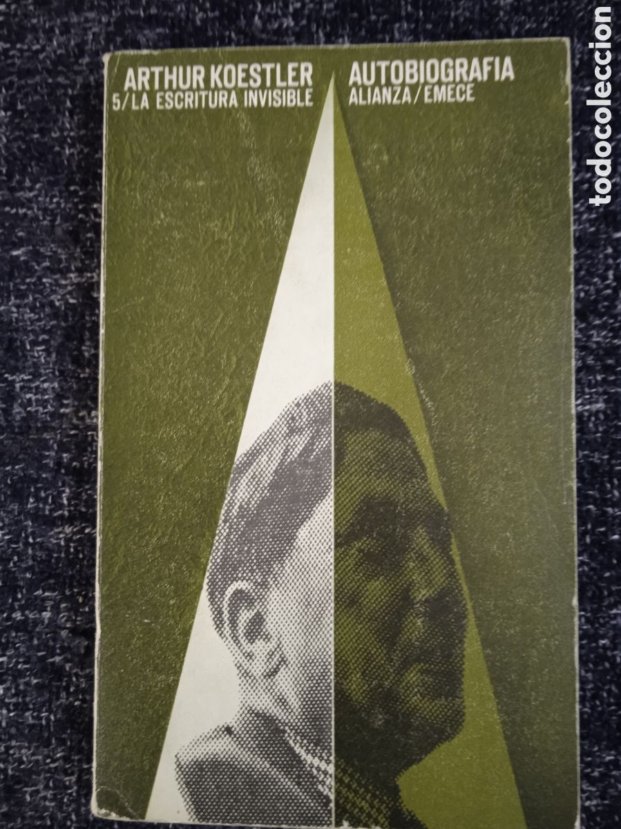 Gebrauchte B&uuml;cher: AUTOBIOGRAFIA. 5 La escritura invisible / ARTHUR KOESTLER. -ED. ALIANZA EDITORIAL