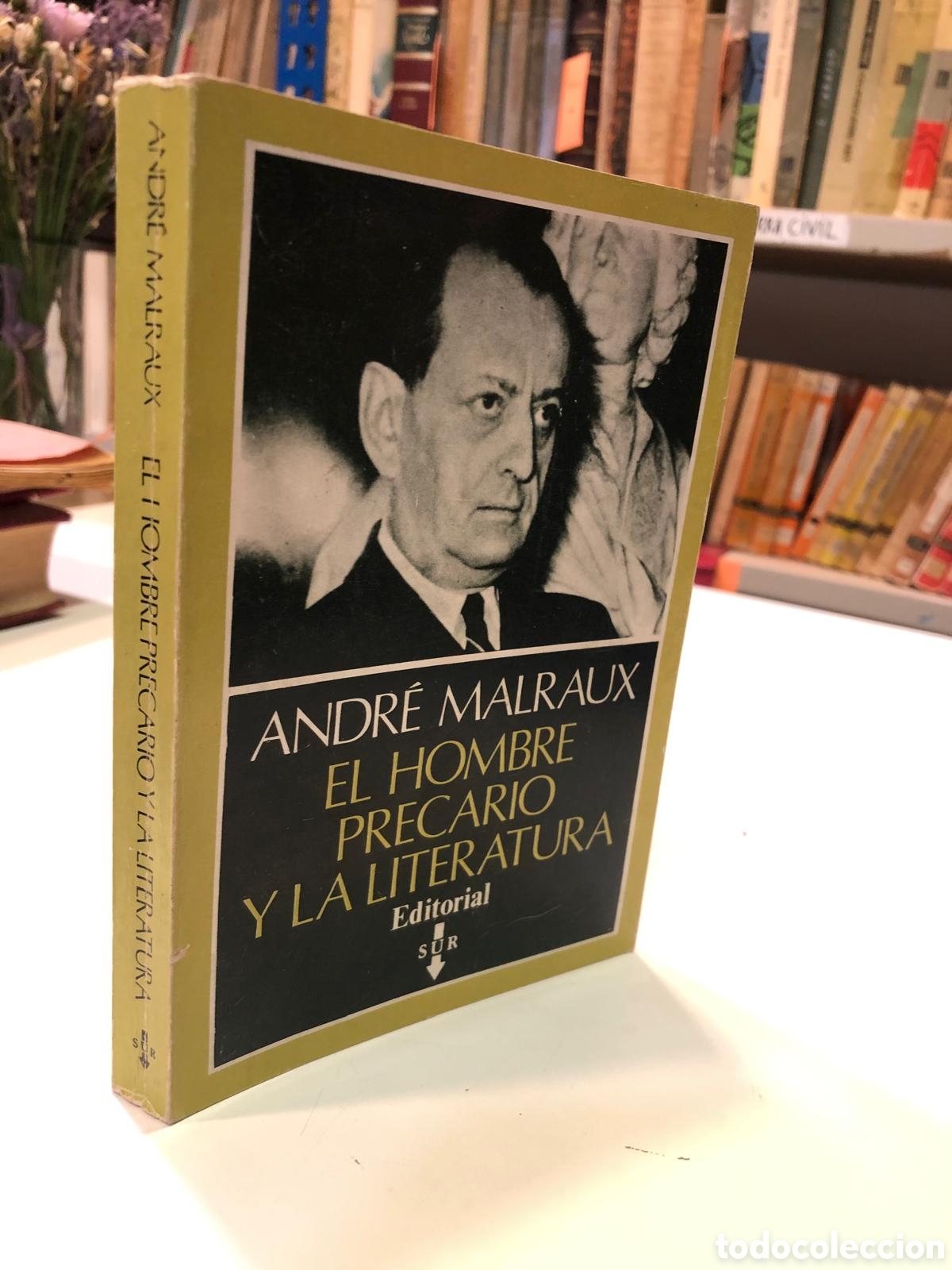 Libros de segunda mano: El hombre precario y la literatura - Andre Malraux