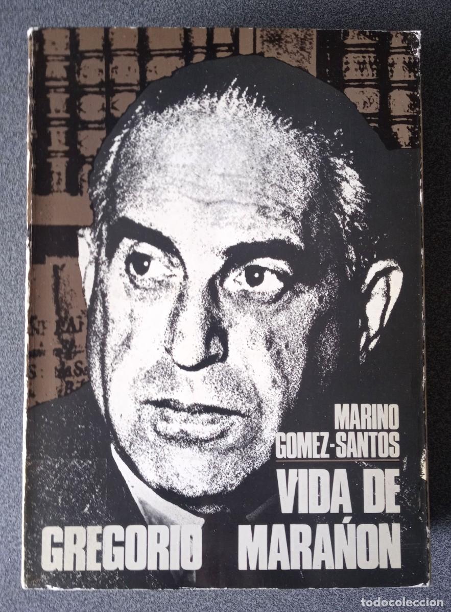 Libros de segunda mano: Vida De Gregorio Mara&ntilde;&oacute;n Marino Gomez Santos