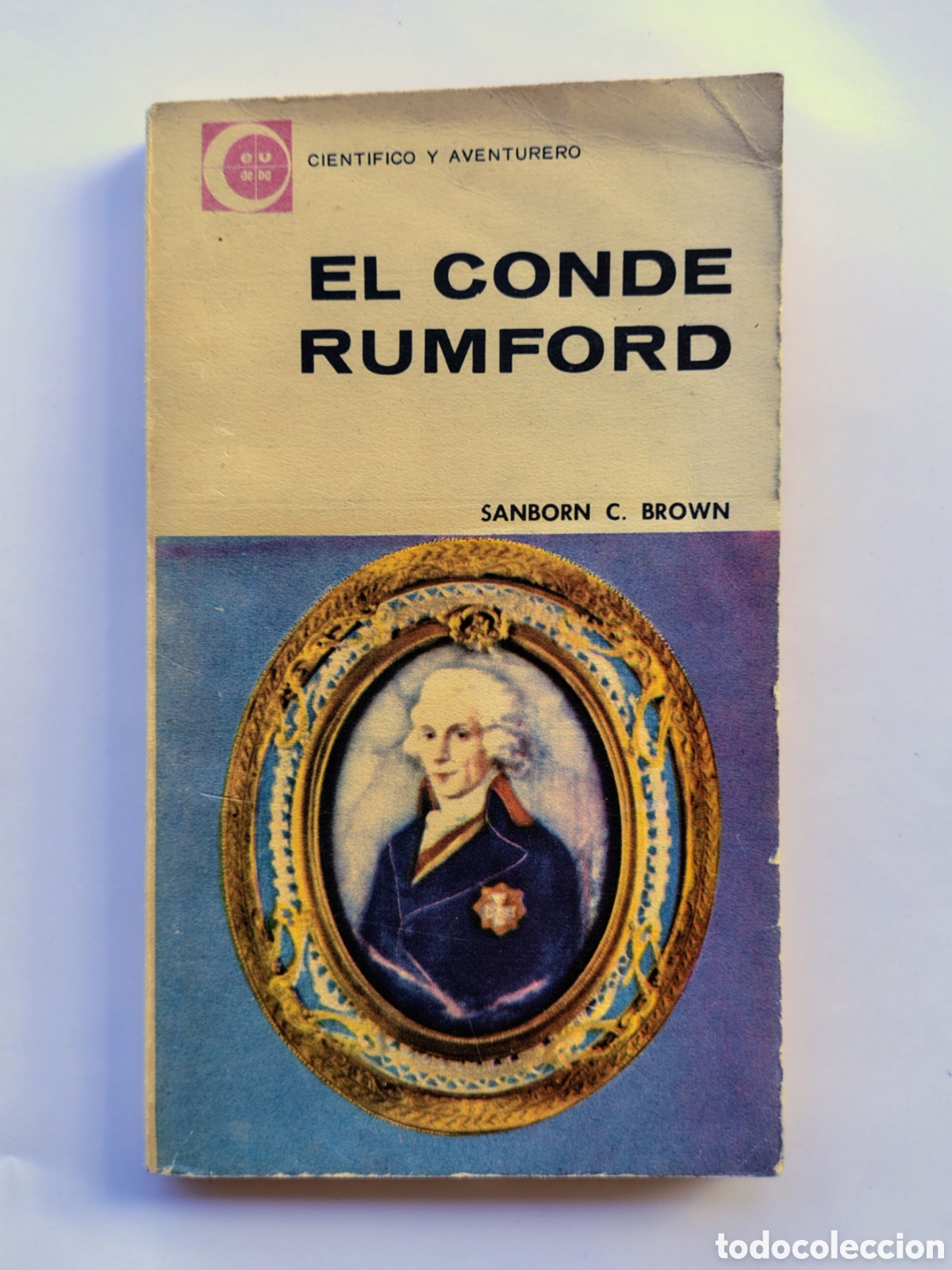 Libros de segunda mano: El conde Rumford &mdash; Sanborn C. Brown