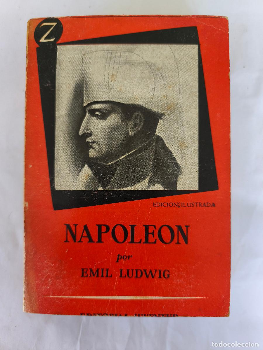 Libros de segunda mano: NAPOLEON - Emil Ludwig - Editorial Juventud 1958