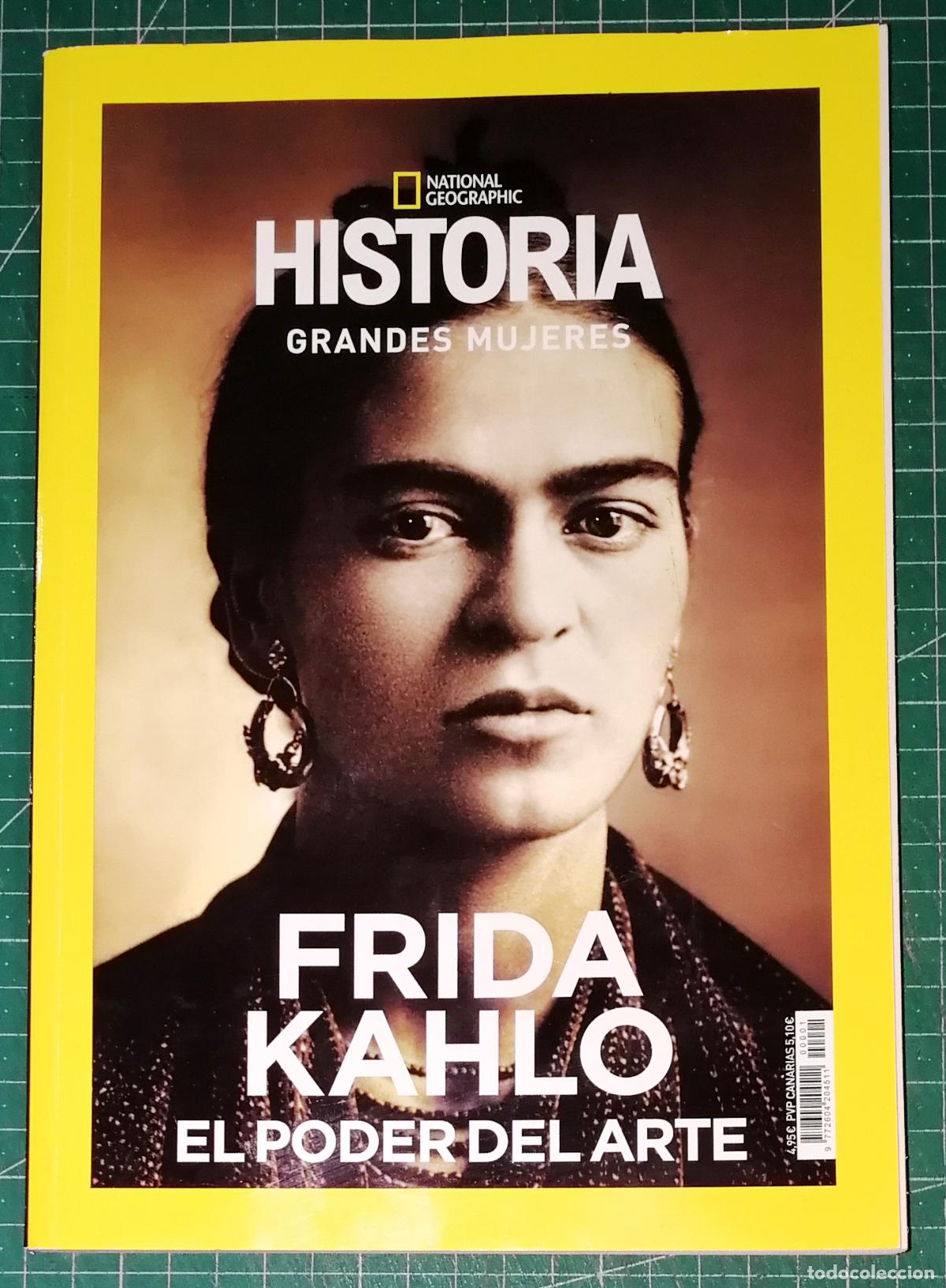 Libros de segunda mano: FRIDA KAHLO : El poder del arte (National Geographic Historia. Edici&oacute;n Especial Grandes Mujeres )