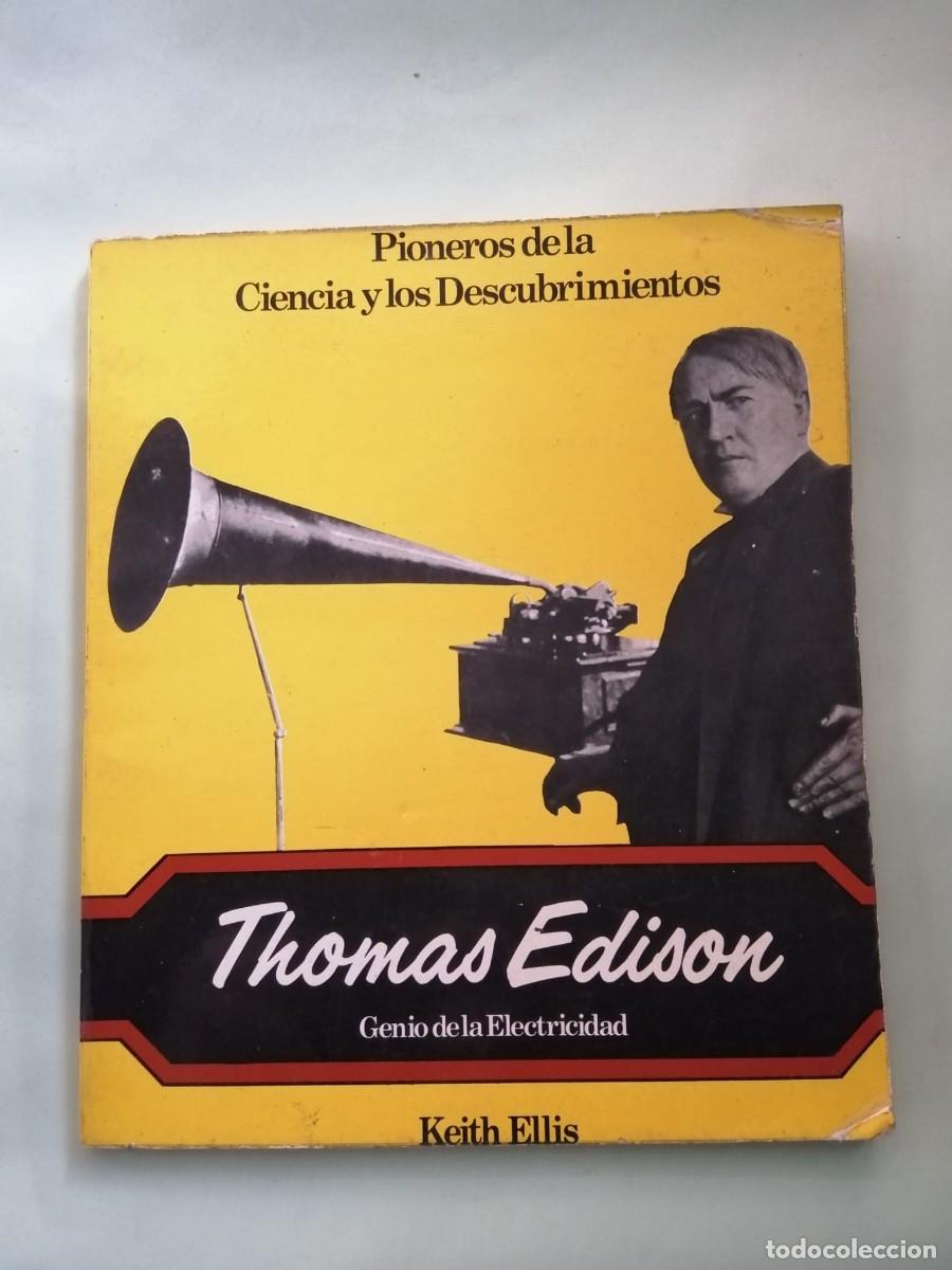 Libros de segunda mano: PIONEROS DE LA CIENCIA Y DESCUBRIMIENTOS. THOMAS EDISON, GENIO DE LA ELECTRICIDAD