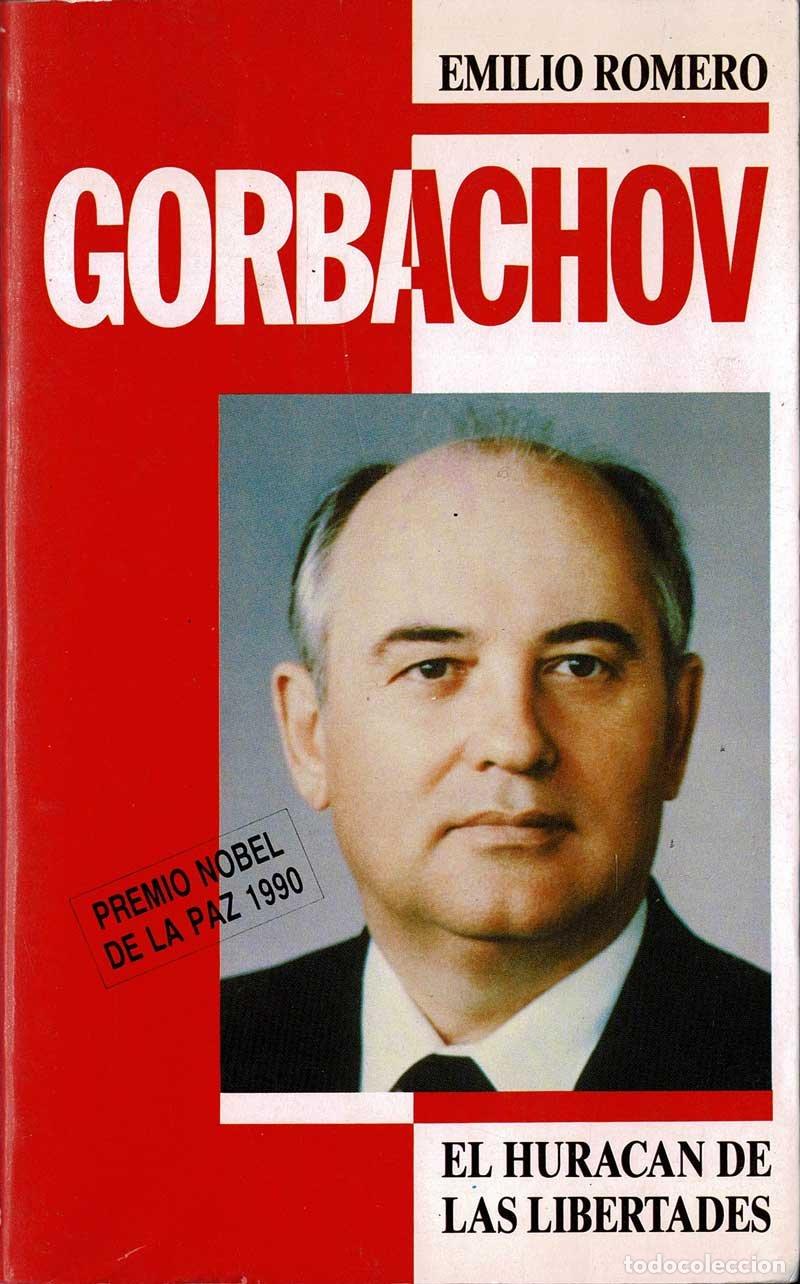 Libros de segunda mano: Gorbachov y el hurac&aacute;n de las libertades - Emilio Romero