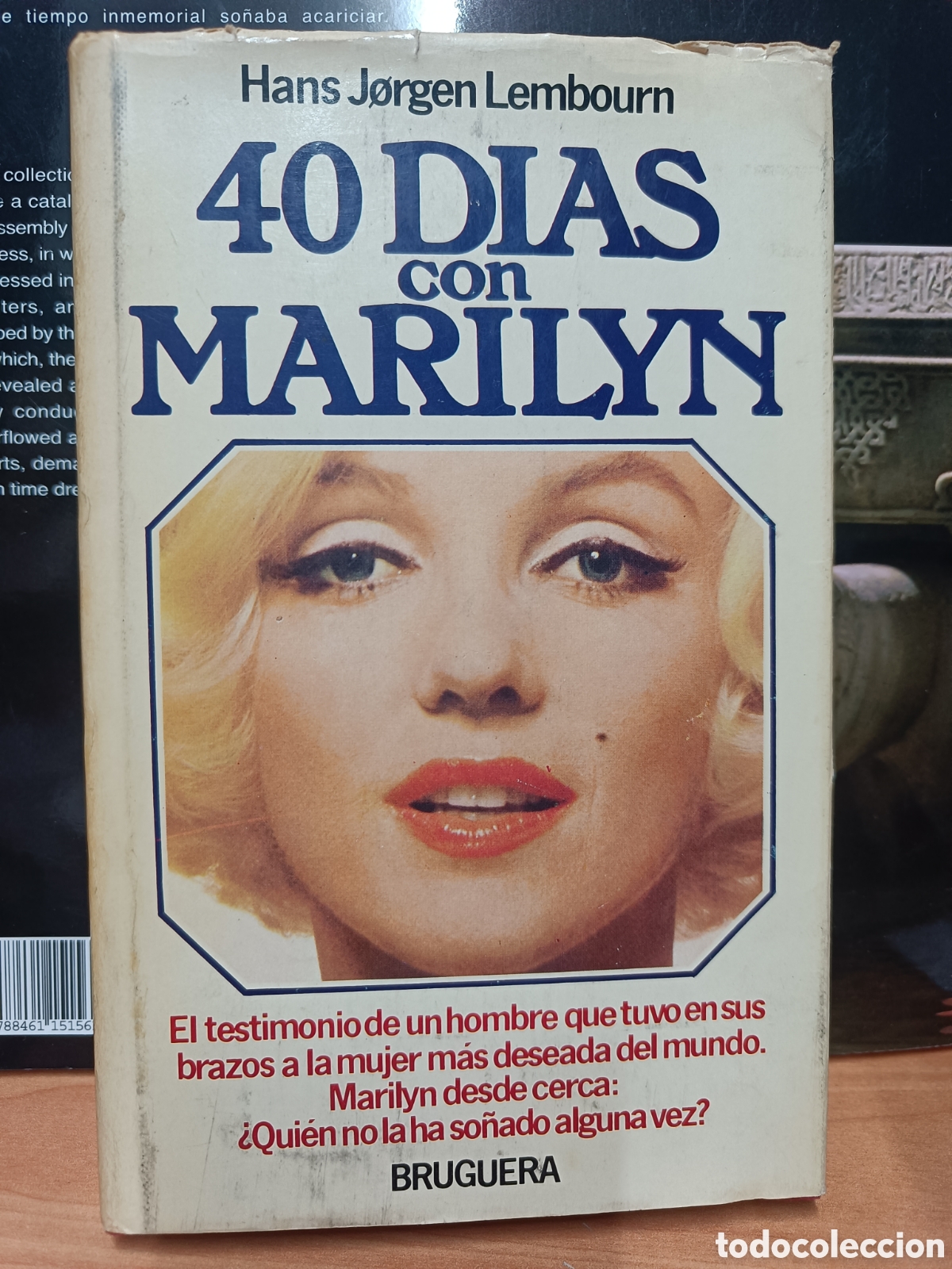Libros de segunda mano: 40 D&Iacute;AS CON MARILYN. HANS JORGEN LEMBOURN.