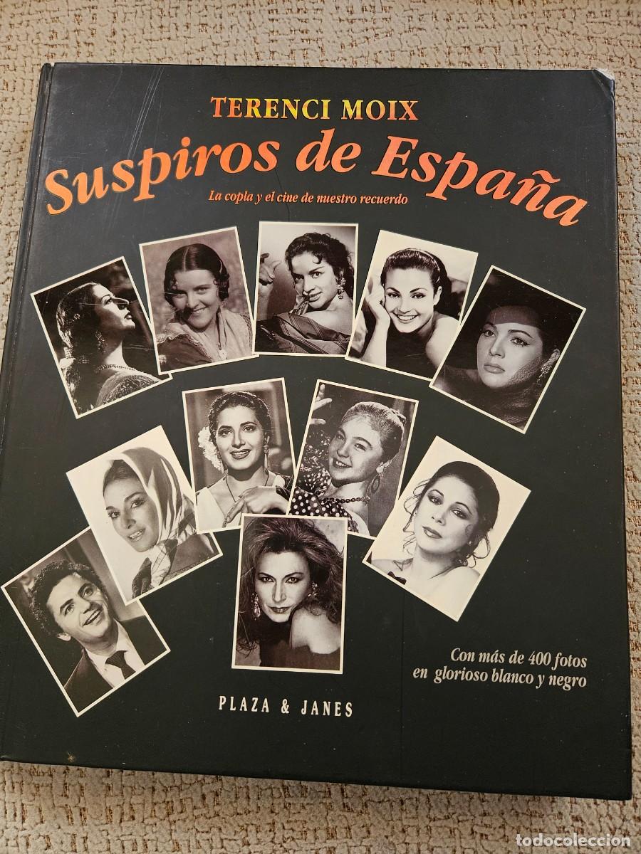 Libros de segunda mano: SUSPIROS DE ESPA&Ntilde;A la copla y el cine de nuestro recuerdo