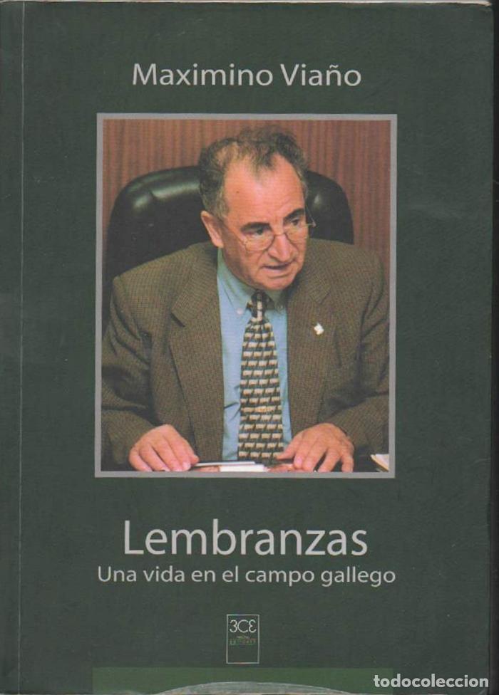 Libros de segunda mano: Lembranzas. Una vida en el campo gallego. Maximino Via&ntilde;o